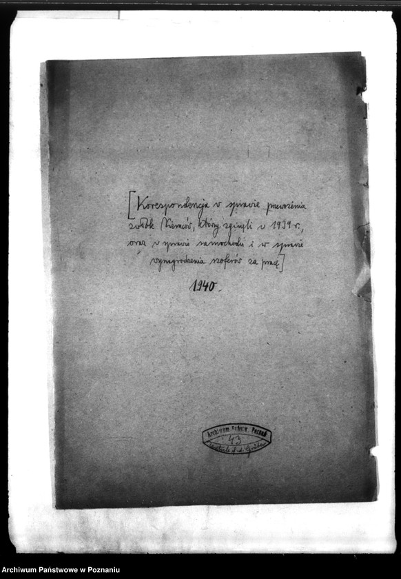 Obraz 4 z jednostki "Korespondencja w sprawie przewożenia zwłok Niemców, którzy zginęli w 1939 roku oraz w sprawie samochodu i w sprawie wynagrodzenia szoferów za pracę"