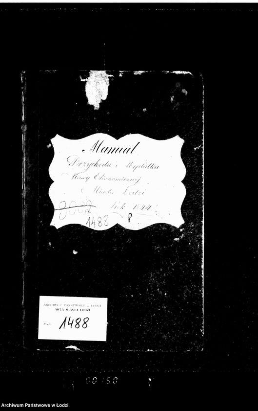 Obraz 4 z jednostki "Manuał przychodu i wydatku kasy ekonomicznej m. Łodzi"