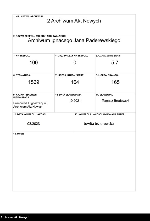 image.from.unit.number "Orłowski Józef; Załączniki: 1) wycinki prasowe; 2) rachunek dla I. Paderewskiego z 27 I 1926 r.; 3) "Odznaczenie dla Związkowców... Zjednoczeniowców... W sprawie Encyklopedii" (rękopis J. Orłowskiego); 4) "Kopia okrężnego listu do p. Siwińskiego i przyjaciół w Ameryce" J. Orłowskiego z 11 III 1926 r. (maszynopis); 5) "Mój okólnik do ustanowionych przezemnie mężów zaufania", 24 III 1926 r. (kopia - maszynopis); 6) "Kopia listu do przyjaciół w Ameryce" J. Orłowskiego z 31 III 1926 r. (maszynopis - fotokopia); 7) list Bernaczka - w imieniu "Zarządu Okręgowego Związku Towarzystw Powstańców i Wojaków" (Bydgoszcz) do J. Orłowskiego oraz I. Paderewskiego z 20 IV 1926 r. (rękopis, maszynopis); 8) "Affidewit" (oświadczenia) J. Orłowskiego z 4 IX 1926 r.; 9) list do ministra spraw zagranicznych z 26 IX 1926 r. (rękopis J. Orłowskiego, dopiski I. Paderewskiego, notatka - rękopis H. Lübke; 10) "Podpisy na liście Monarchistów" (rękopis J. Orłowskiego); Jeden list niekompletny; L.43"