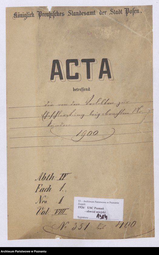 Obraz 2 z jednostki "Die von den Verlobten beigebrachten Urkunden zur Eheschliessung pro 1900"