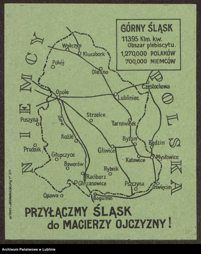Obraz 9 z kolekcji "Nie damy Śląska! - kampania propagandowa przed plebiscytem w 1921 r."