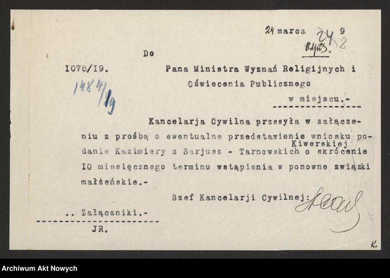 image.from.unit.number "Skrócenie 10 miesięcznego terminu zakazu wstąpienia w ponowne związki małżeńskie. Reskrypty Naczelnika Państwa, wnioski, korespondencja z Min. Wyznań Religijnych i Oświecenia Publicznego"
