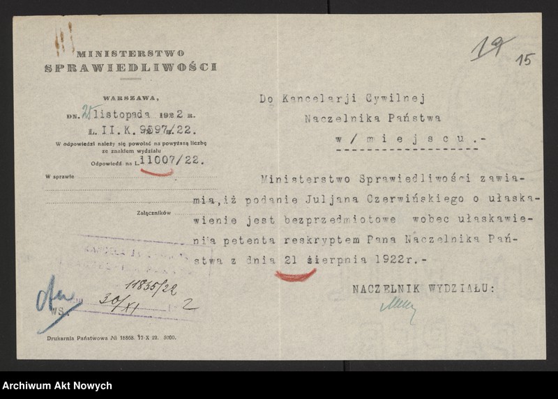 image.from.unit.number "Ułaskawienia z b. Kongresówki - uwzględnione, dotyczące zabójstw, uszkodzeń ciała, gwałtu, oporu wobec urzędnika, niedopełnienia obowiązków wojskowych i niedbalstwa, kradzieży, pokątnego gorzelnictwa, łapówkarstwa, fałszywych zeznań oraz podżegania w 1919 r. pracowników Szpitala Przemienienia Pańskiego w W-wie do strajku"