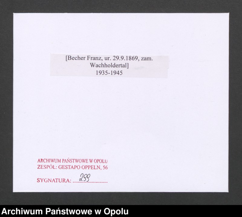 image.from.unit.number "[Becher Franz, ur. 29.9.1869, zam. Wachholdertal]"
