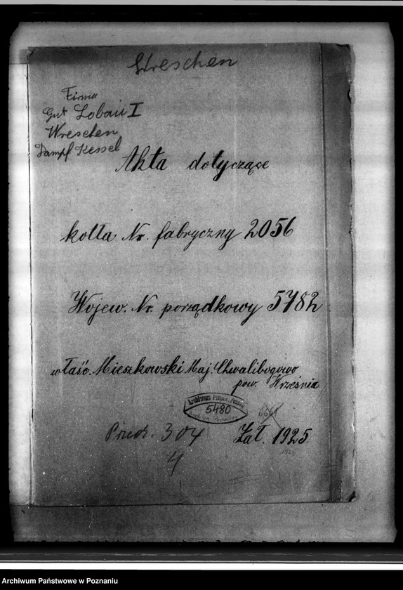 Obraz 4 z jednostki "Majętność Chwalibogowo I powiat wrzesiński własność Mieszkowskiego nr woj. kotła 5782"