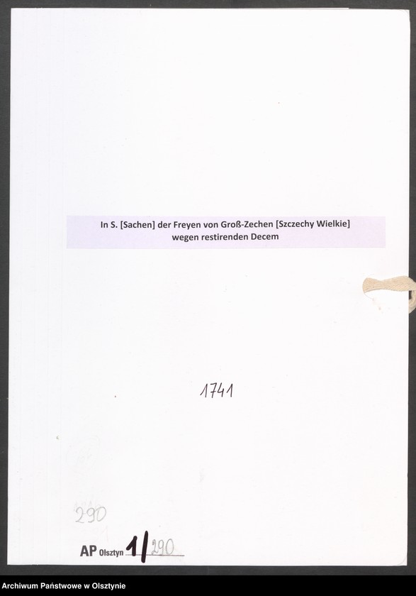 image.from.unit.number "In S. [Sachen] der Freyen von Groß-Zechen [Szczechy Wielkie] wegen restirenden Decems"