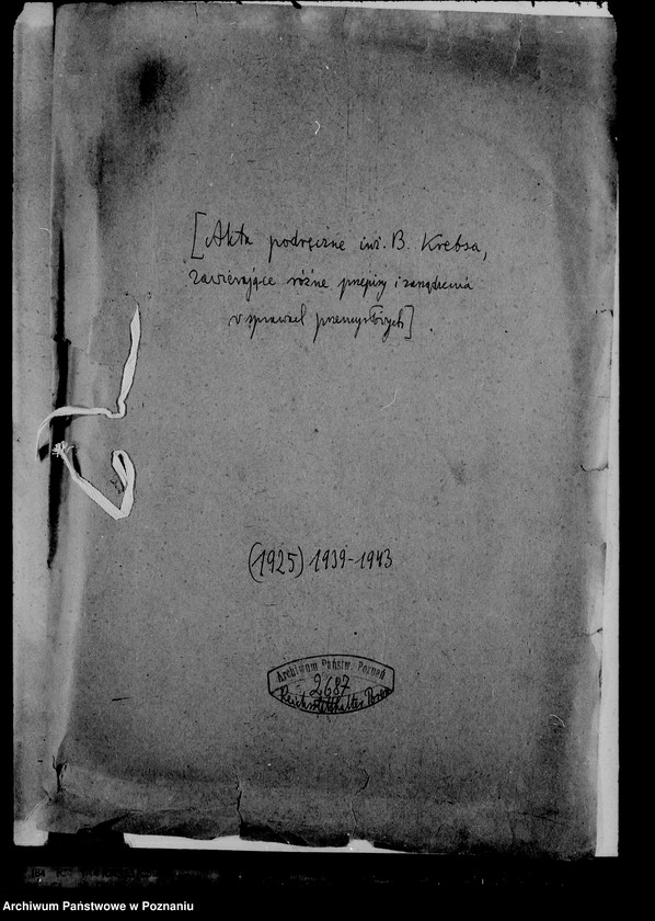 image.from.unit.number "Akta podręczne inż. B. Krebsa, zawierające różne przepisy i zarządzenia w sprawach przemysłowych"