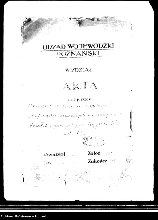 Obraz 4 z jednostki "Umorzenia należności Funduszu Obrotowego Reformy Rolnej ciążących na nabywcach działek z parcelacji pol. Powiatu kępińskiego artykuł 16"