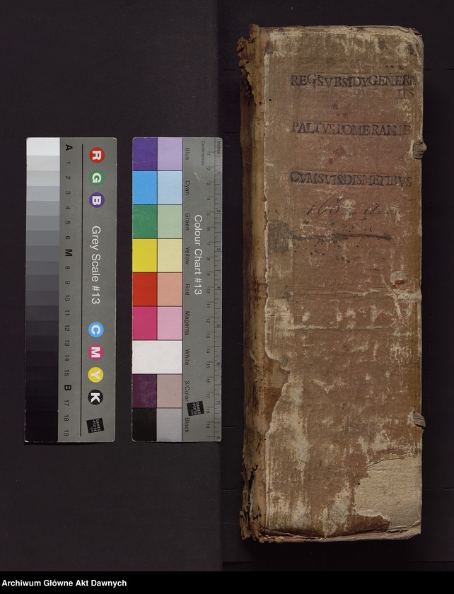 image.from.unit.number "Regestrum subsidii g[ener]alis palatinatus Pomeranie cum sius dismetibus."