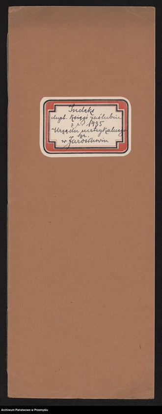 image.from.unit.number "Indeks duplikatu księgi zaślubin z roku 1935 Urzędu Metrykalnego Izr.[aelickiego] w Jarosławiu"