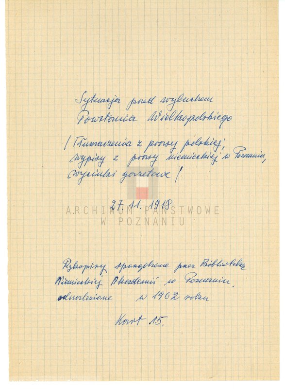 Obraz 6 z jednostki "Sytuacja przed wybuchem powstania wielkopolskiego. /Tłumaczenia z prasy polskiej na język niemiecki, wypisy z prasy niemieckiej w Poznaniu/ - część lV."
