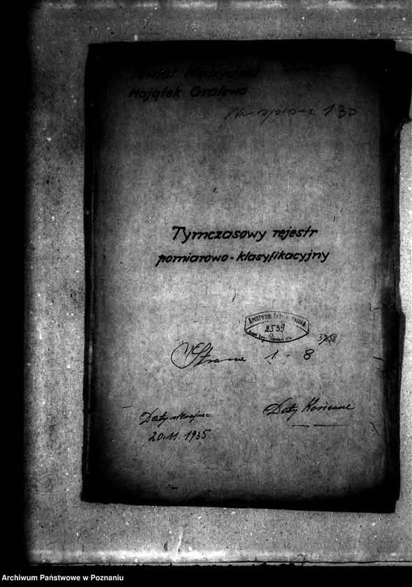 Obraz 4 z jednostki "Tymczasowy rejestr pomiarowo-klasyfikacyjny majątku Gralewo powiatu międzychodzkiego"