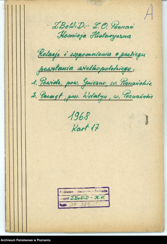 Obraz 6 z jednostki "Relacje i wspomnienia dotyczące powstania wielkopolskiego: 1. Powidz, powiat Gniezno, województwo poznańskie, 2. Przemęt, powiat Wolsztyn, województwo poznańskie."