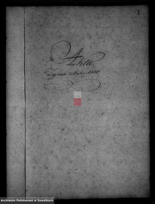 image.from.unit.number "Akta Urodzonych, Umarłych i Zaślubionych Okręgu Bakałarzewo za rok 1830"