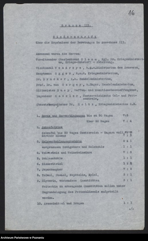 Obraz 18 z jednostki "[Odpisy raportu konsula polskiego w Pradze omawiającego rolnictwo i przemysł czechosłowacki oraz możliwości rozwoju handlu między Rzeszę Niemiecką i Austro-Węgrami a Rosją, w załączeniu schemat organizacyjny urzędów i instytucji centralnych, niemieckich i austrowęgierskich pośredniczących w handlu z Rosją] i inne materiały dotyczące handlu z Rosją"
