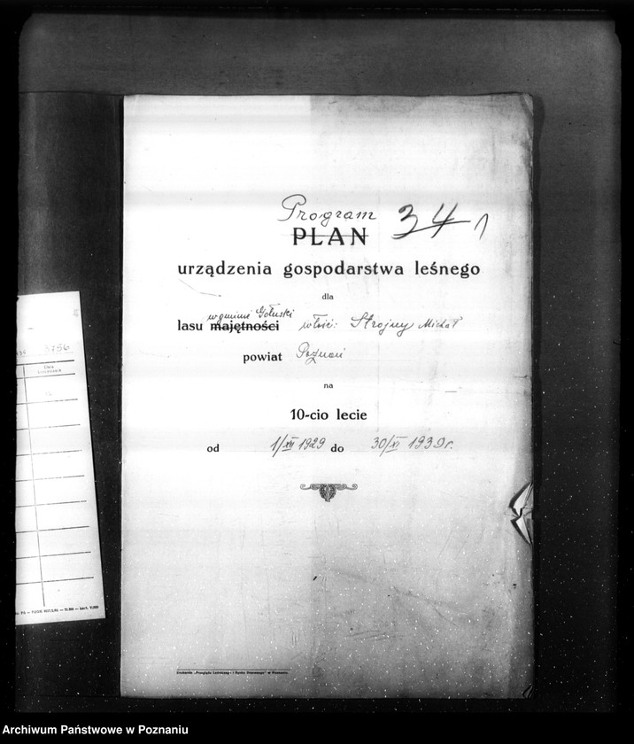 Obraz 5 z jednostki "Program urządzenia gospodarstwa leśnego dla lasu Michała Strojnego w gminie Gołuski powiat poznański 1929-1939"