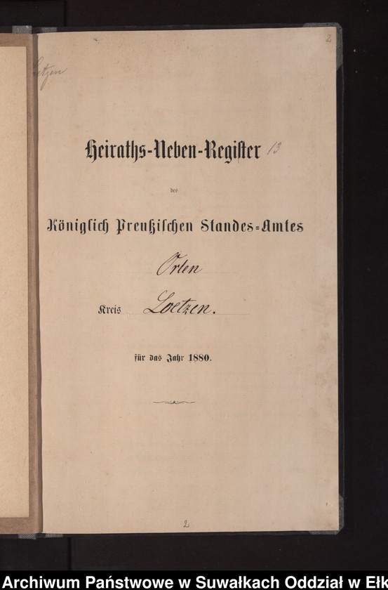 image.from.unit.number "Heiraths-Neben-Register des Königlich Preussischen Standes-Amtes Orlen Kreis Loetzen"