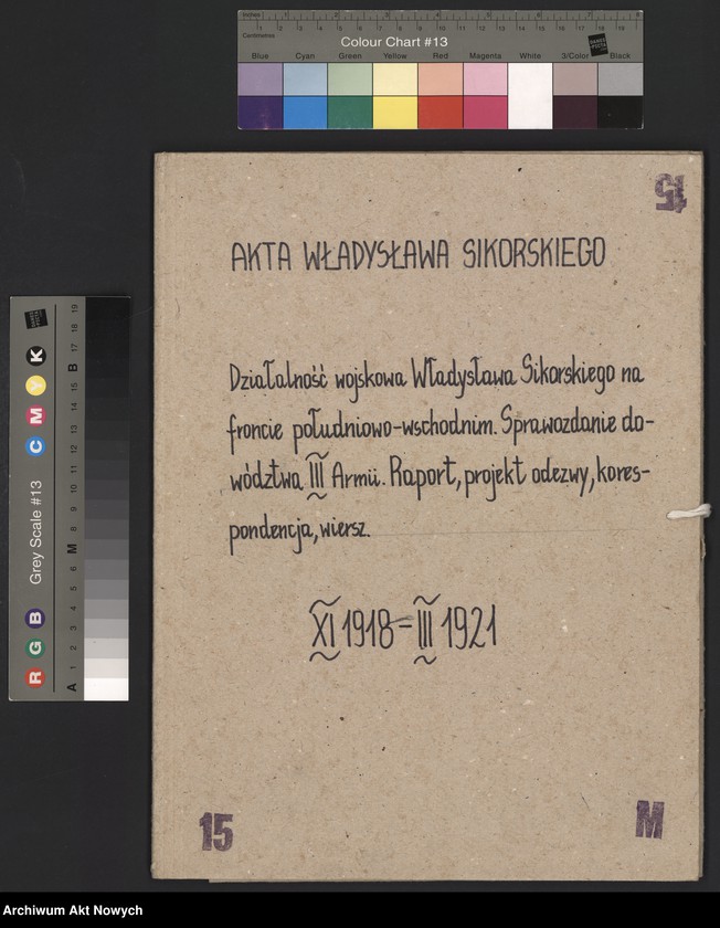 image.from.unit.number "Działalność wojskowa Władysława Sikorskiego na froncie południowo-wschodnim i wschodnim. Sprawozdanie dowództwa III Armii. Raport, projekt odezwy, wiersz, korespondencja."