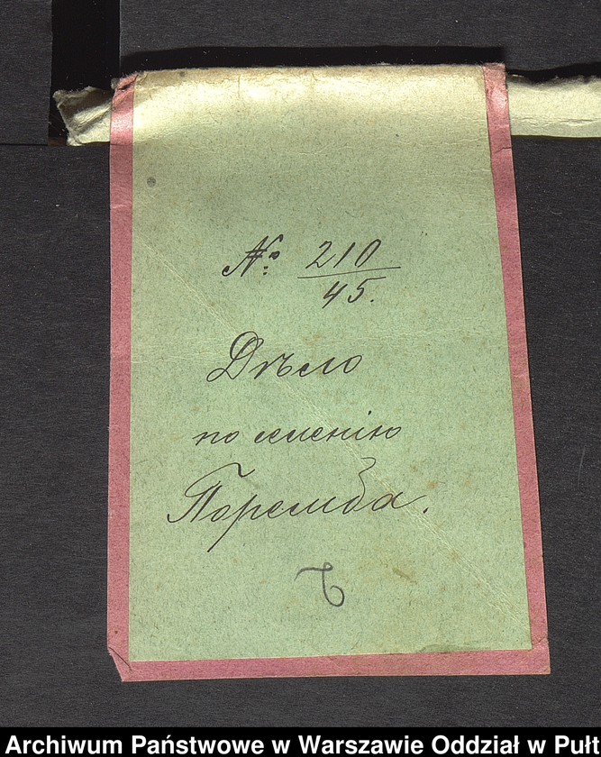 image.from.unit.number "O urządzaniu chłopów byłej państwowej wsi Poręba wchodzącej w skład byłej ekonomii Poręba, gm. Poręba"
