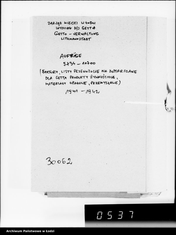 Obraz 4 z jednostki "Aufträge 5734-10700 [Faktury, listy przewozowe na dostarczone dla Getta produkty żywnościowe, materiały opałowe, przemysłowe]"