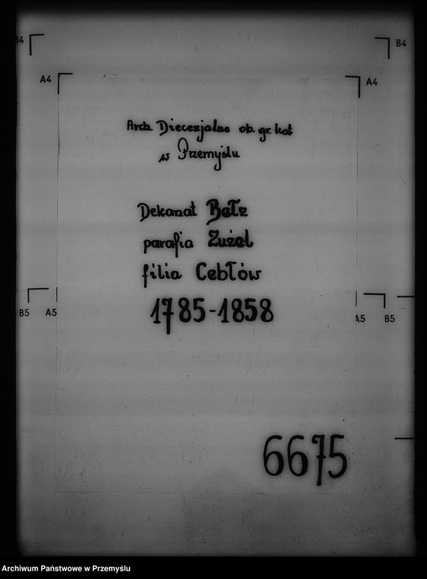 image.from.unit.number "[Kopie ksiąg metrykalnych parafii Żużel z filią Cebłów (dekanat Bełz)]"