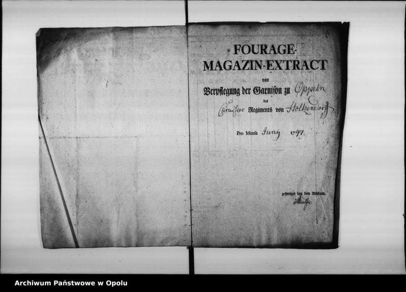 image.from.unit.number "Fourage Extracte über die Verpflegung der in Oppeln in Garnison stehenden 2 Esquadrons des Hochlöbl[ichen] v[on] Holtzendorffschen Cürassier Regiments. Vom 1-ten Iuny 1797 bis ult: May 1798"