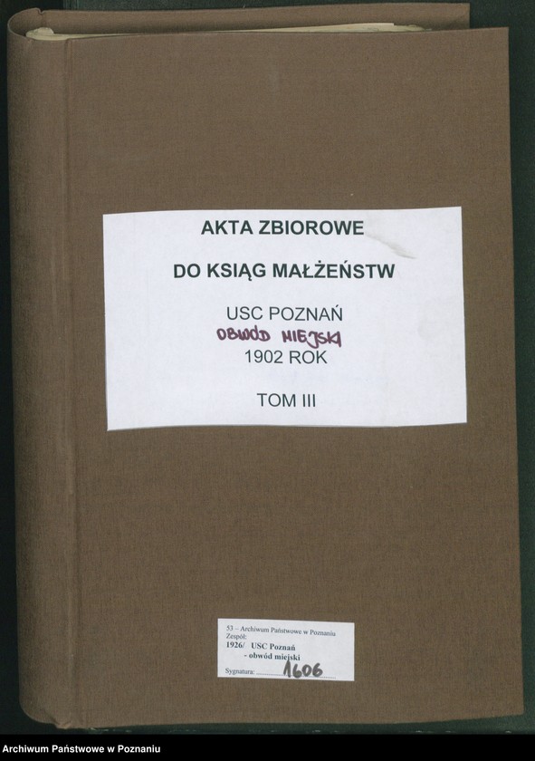Obraz 2 z jednostki "[Dokumenty dostarczone przez narzeczonych do zawarcia związku małżeńskiego za 1902 rok. Tom III]"