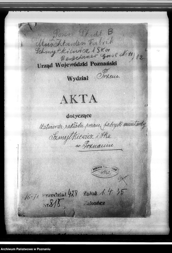 image.from.unit.number "Zatwierdzenie zakładu przemysłowego /fabryki musztardy/ Szmytkiewicz i Spółka w Poznaniu"