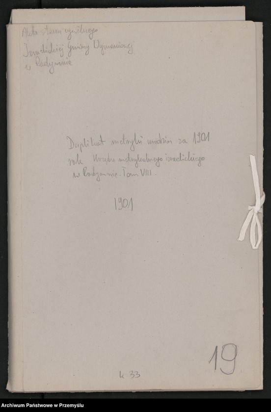 Obraz 2 z jednostki "Duplikat metryki urodzin za 1901 rok Urzędu metrykalnego izraelickiego w Radymnie. Tom VIII"