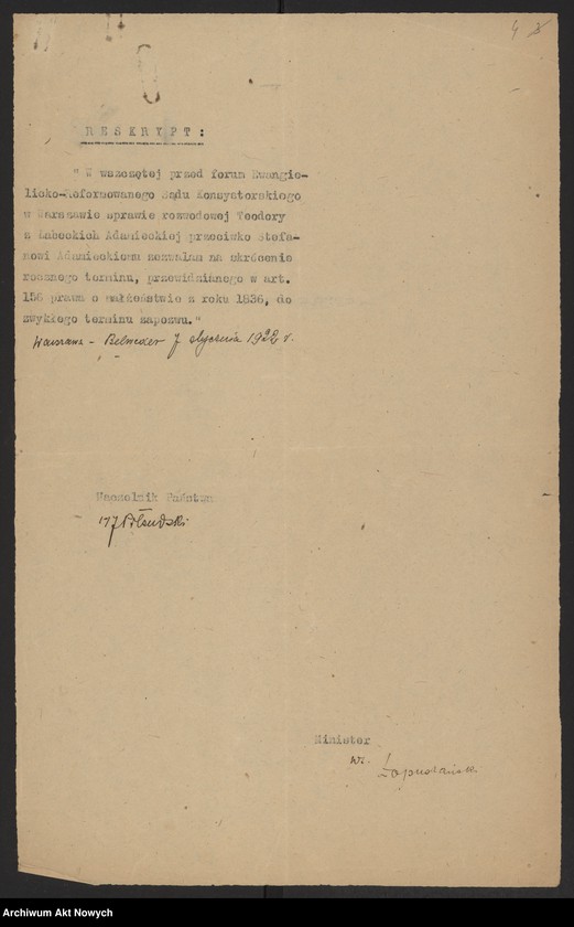 image.from.unit.number "Skrócenie rocznego terminu zapozwu w sprawach rozwodowych, rozpatrywanych przed Sądami Konsystorskimi Ewangelicko - Augsburskim i Ewangelicko - Reformowanym. Reskrypty Naczelnika Państwa, wnioski, korespondencja z Min. Wyznań Religijnych i Oświecenia Publicznego"