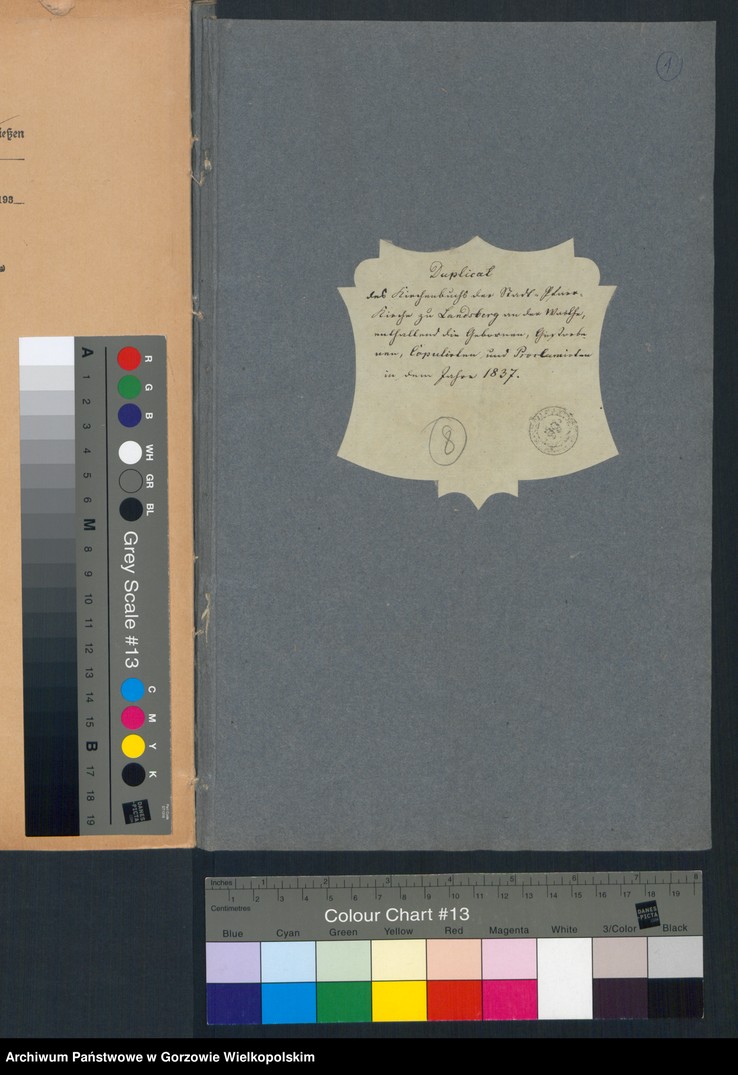 image.from.unit.number "Duplikate der Hauptkirche zu Landsberg an der Warthe (zawiera też księgi zgonów Konkordienkirche z lat 1837-1839)"