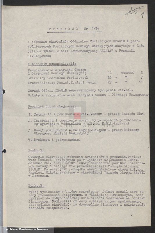 Obraz 6 z jednostki "Protokół z zebrania skarbników Oddziałów Powiatowych Związku Bojowników o Wolność i Demokrację i przewodniczących Powiatowych Komisji Rewizyjnych 5.Vll.1964 roku."