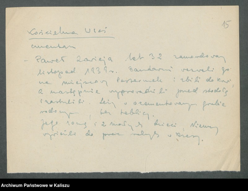 image.from.unit.number "Materiały dotyczące eksterminacji ludności oraz mogił zbiorowych na terenie województwa kaliskiego w latach 1939-1945"