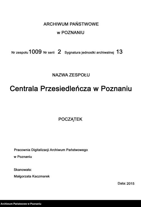 Obraz 3 z jednostki "Umsiedlungsmeldungen der SS - Arbeitsstäbe - Kreis Posen - Land [Powiat - Poznań]"