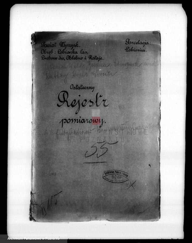 Obraz 4 z jednostki "Ostateczny rejestr pomiarowy majątku Łobżenice powiatu wyrzyskiego"