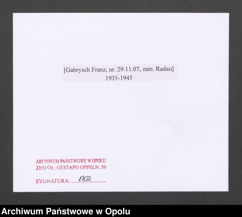 Obraz 2 z jednostki "[Gabrysch Franz, ur. 29.11.1907, zam. Radau]"