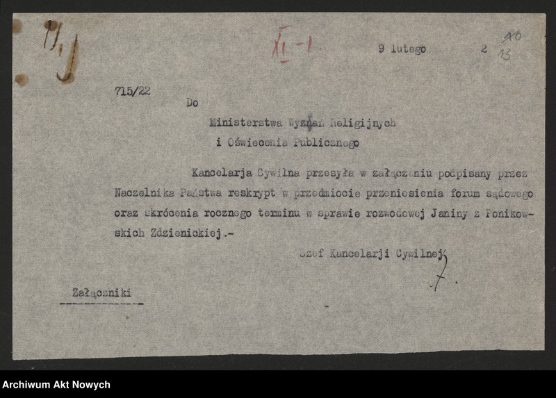 image.from.unit.number "Przeniesienie forum sądowego spraw rozwodowych do Sądów Konsystorskich Ewangelicko - Augsburskiego i Ewangelicko - Reformowanego oraz skrócenie rocznego terminu zapozwu w sprawach rozwodowych, rozpatrywanych przed najwyższymi sądami. Reskrypty Naczelnika Państwa, wnioski, korespondencja z Min. Wyznań Religijnych i Oświecenia Publicznego"