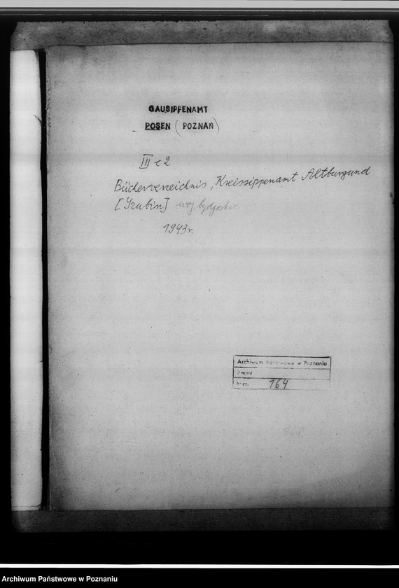 image.from.unit.number "Bücherverzeichnis, Kreissippenamt Altburgund [Szubin, województwo bydgoskie]"