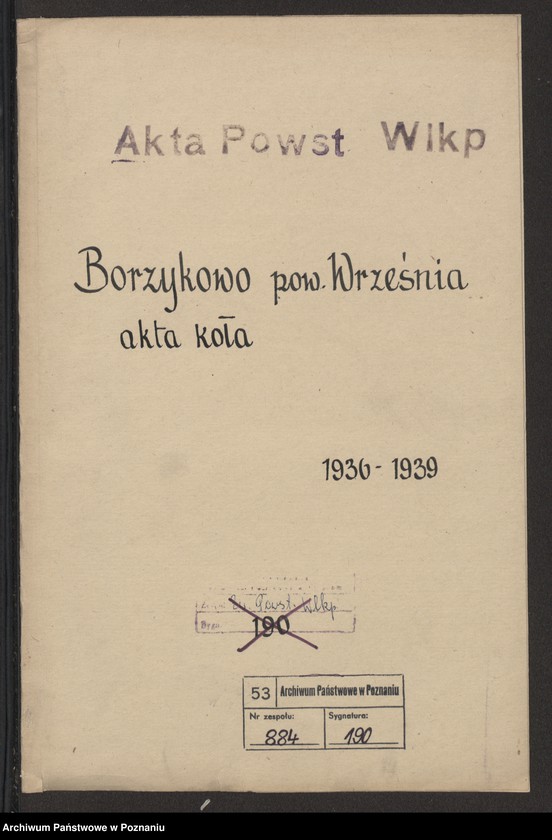 Obraz 2 z jednostki "Borzykowo, powiat Września - akta koła."