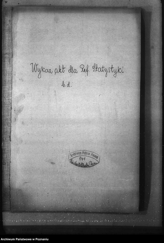 Obraz 4 z jednostki "Wykaz akt dla Referatu Statystyki"