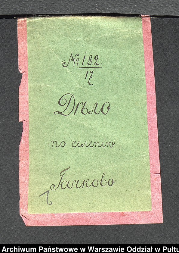 image.from.unit.number "O urządzaniu chłopów wsi Gaczkowo, wchodzących w skład byłej ekonomi Brok, gm.Orło"