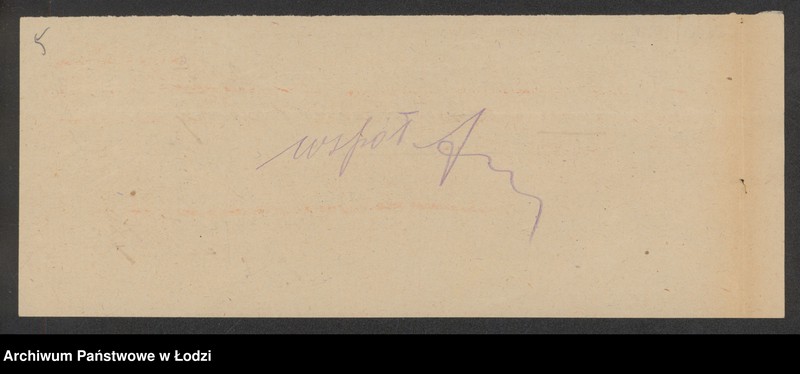 Obraz 7 z jednostki "Mowsza Rabinowicz i Chaim Tenenbaum- kupno i sprzedaż towarów manufakturowych"