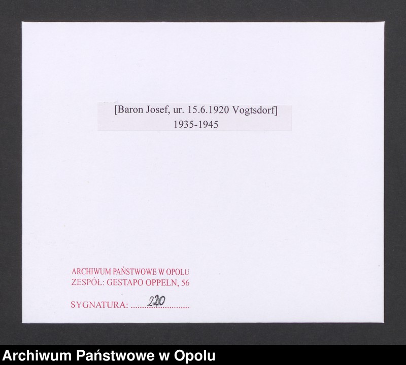 Obraz 2 z jednostki "[Baron Josef, ur. 15.6.1920 Vogtsdorf]"