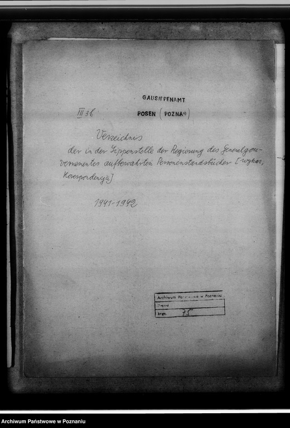Obraz 4 z jednostki "Verzeichnis der, in der Sippenstelle der Regierungs des Generalgouvernements aufbewahrten Personenstandsbücher [wykaz, korespondencja]"