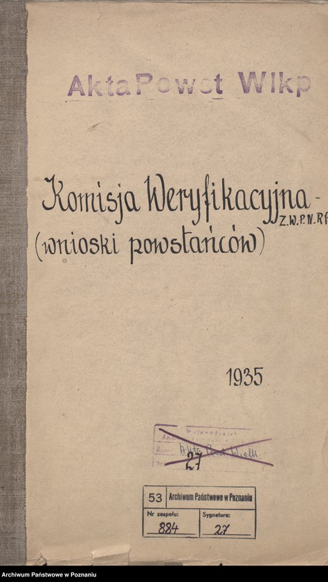 Obraz 3 z jednostki "Komisja Weryfikacyjna Związku Weteranów Powstań Narodowych Rzeczypospolitej Polski - wnioski powstańców."