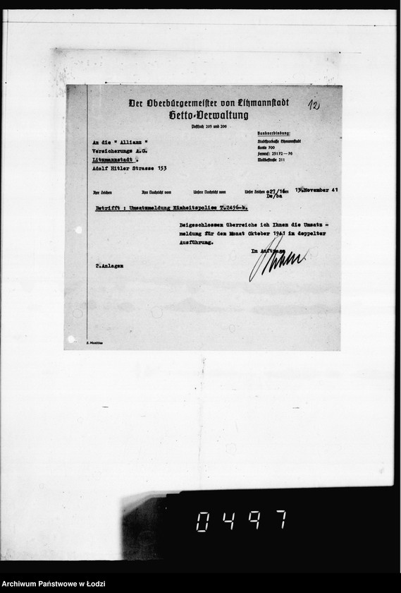 Obraz 16 z jednostki "Versicherungsakten Gesel[l]schaft [Korespondencja i polisy ubezpieczeniowe budynków i magazynów z żywnością, odzieżą, surowcami do produkcji w Getcie Łódzkim]"