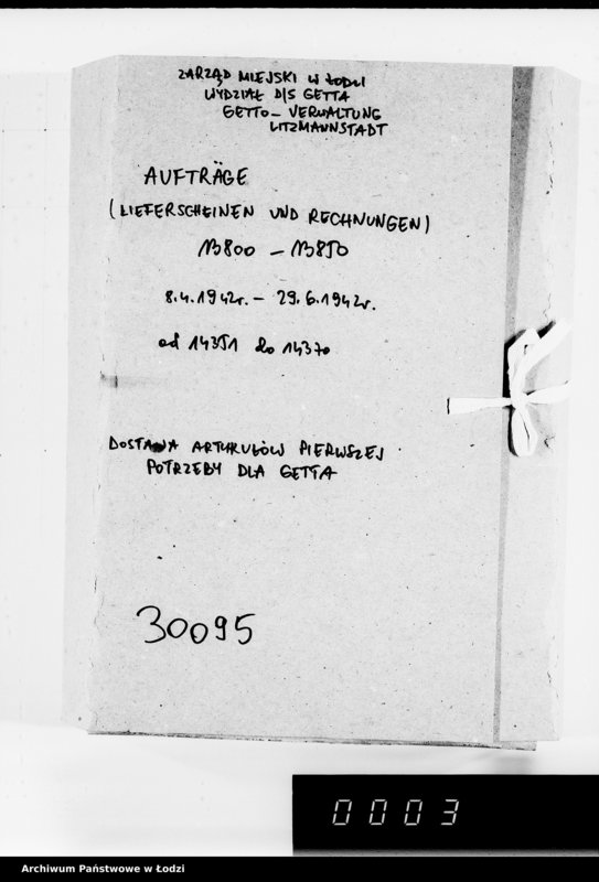 Obraz 4 z jednostki "Aufträge [Lieferscheinen und Rechnungen] 13800-13850.[i od 14351 do 14370]. [Dostawa artykułów pierwszej potrzeby do Getta]"