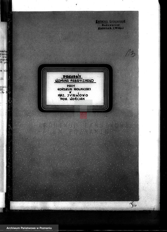 Obraz 17 z jednostki "Budowa gorzelni w maj. Jurkowo, pow. kościański, własność Kajetan Morawski"