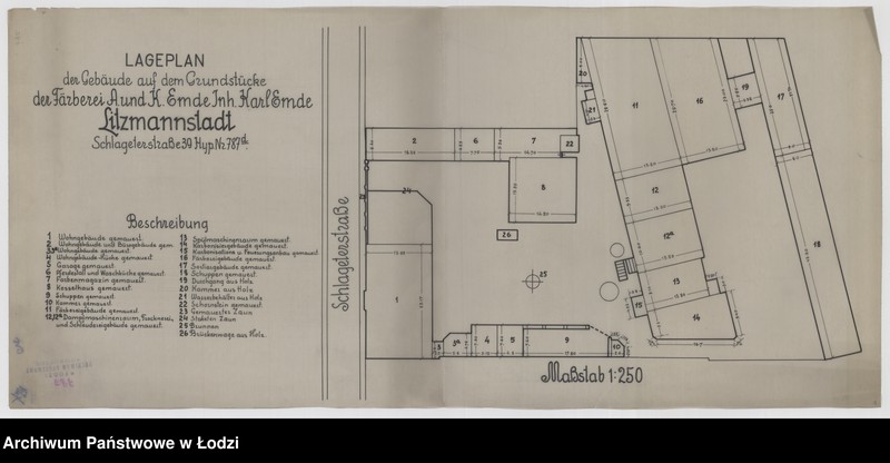 Obraz 1 z jednostki "Lageplan der Gebäude auf dem Grundstücke der Färberei Amalia und Karol Emde Litzmannstadt, Schlageterstraße 39 Hyp. Nr 787 d (indeks górny)"