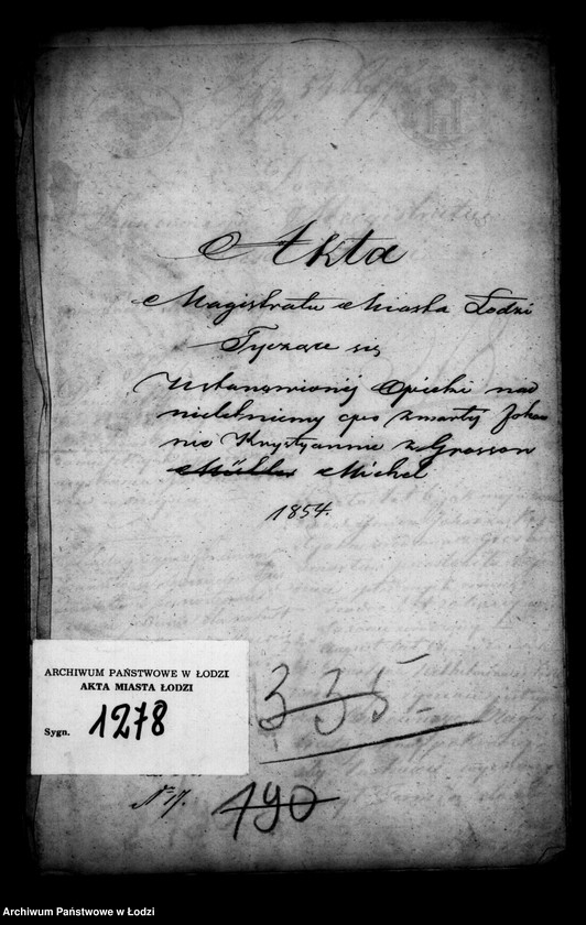 Obraz 4 z jednostki "Akta tyczące się ustanowienia opieki nad nieletnimi po zmarłej Johannie Krystianie z Gorssów Michel"